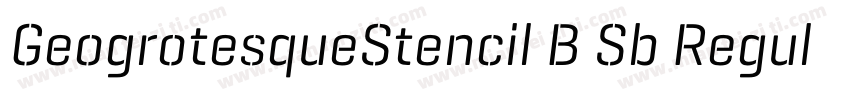 GeogrotesqueStencil B Sb Regular字体转换